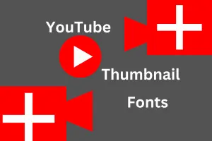 The Game-Changing YouTube Thumbnail Fonts in 2024